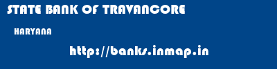 STATE BANK OF TRAVANCORE  HARYANA     banks information 